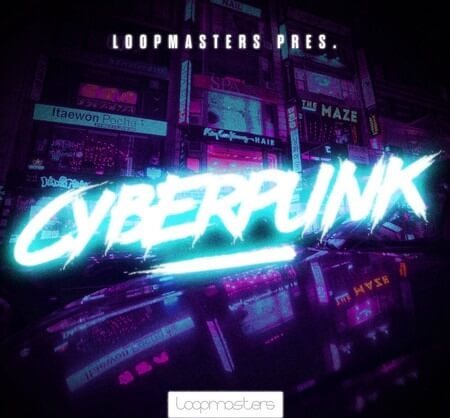 Loopmasters Cyberpunk MULTiFORMAT